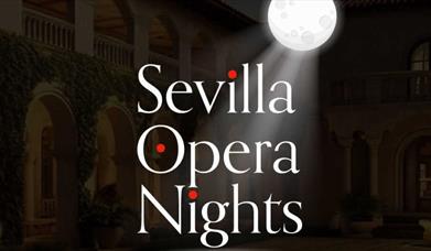 Sevilla Ópera Nights