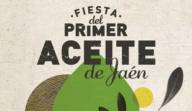 Fiesta Anual del Primer Aceite de la provincia de Jaén